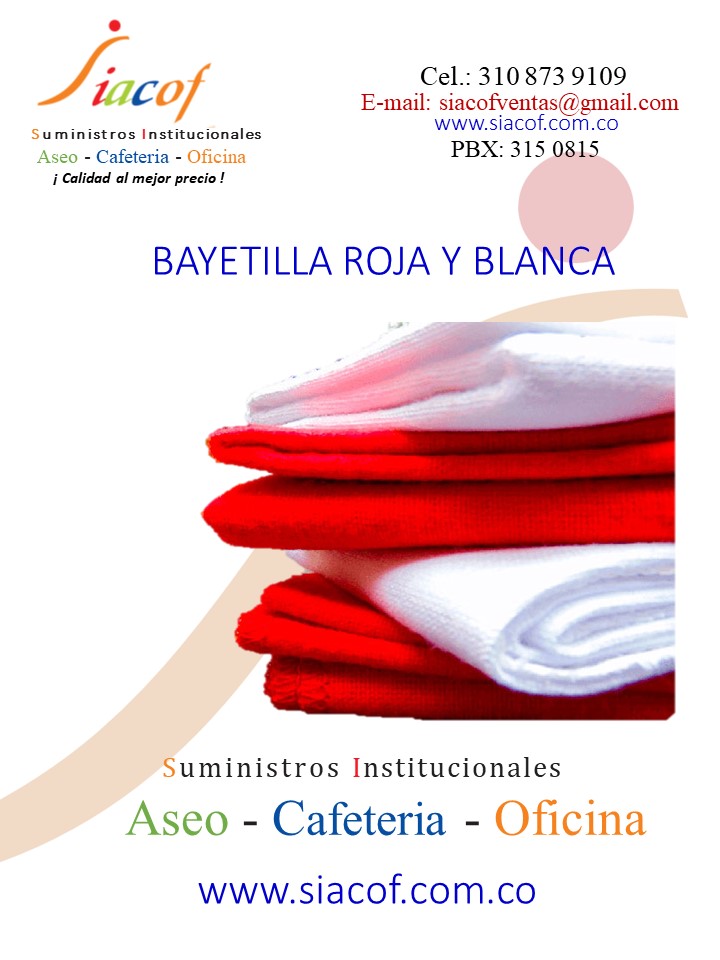 BAYETILLA ROJA Y BLANCA SIACOF