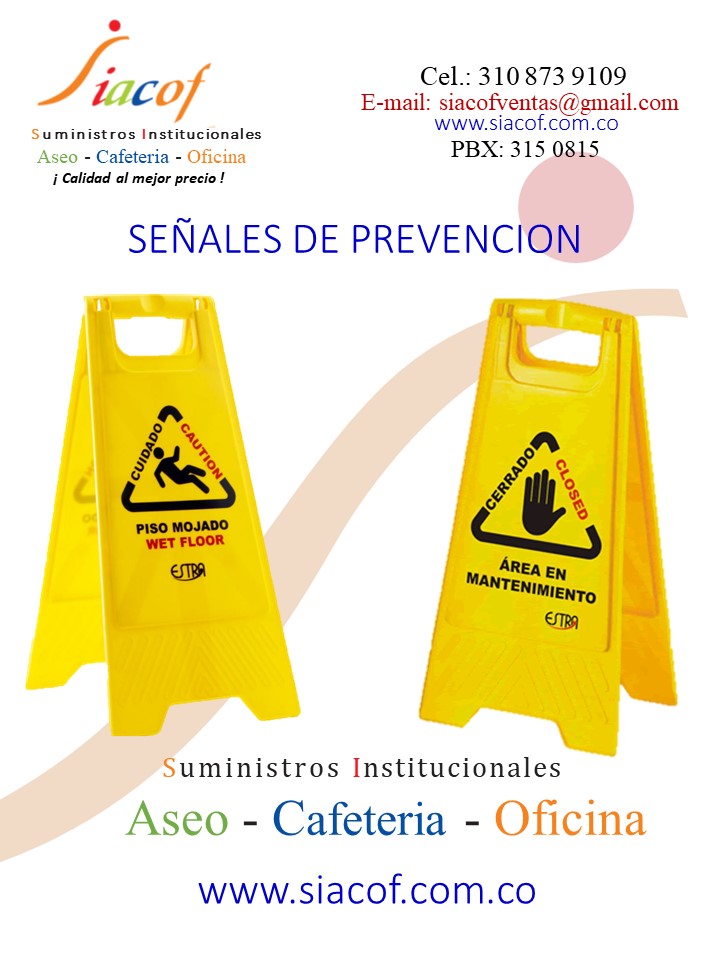 SEÑALES DE PREVENCION SIACOF